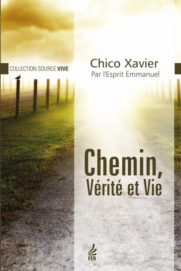 Chemin, vérité et vie (Caminho, verdade e vida - Francês)