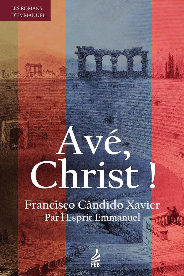 Avé, Christ! (Ave, Cristo! - Francês)