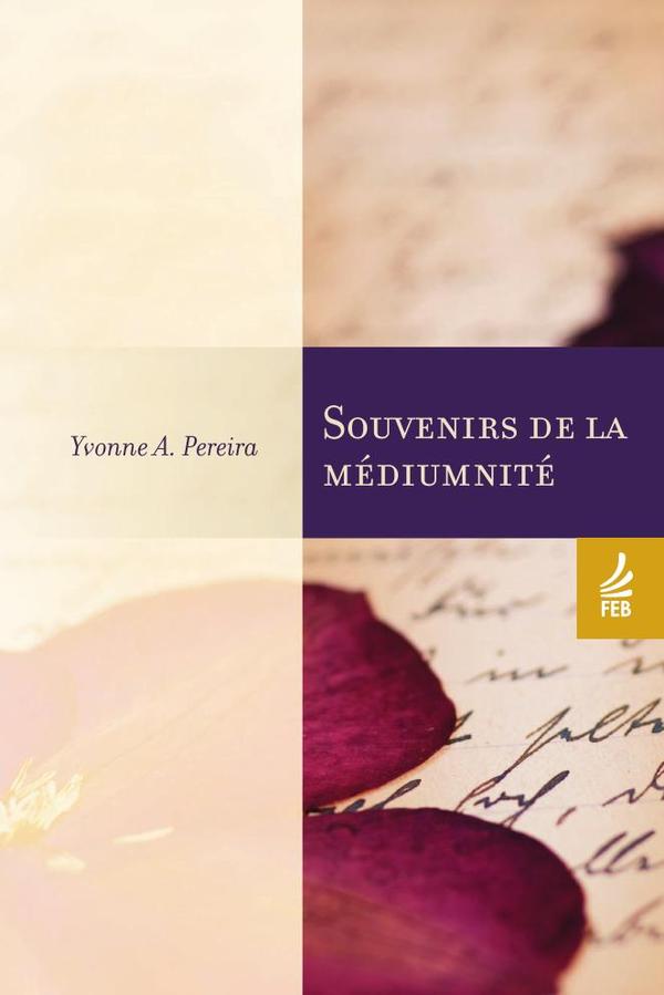 Souvenirs de la médiumnité (Recordações da mediunidade - Francês)