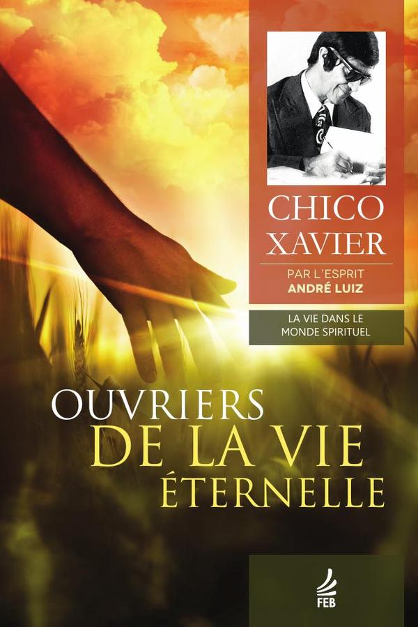 Ouvriers de la vie éternelle (Obreiros da vida eterna - Francês)