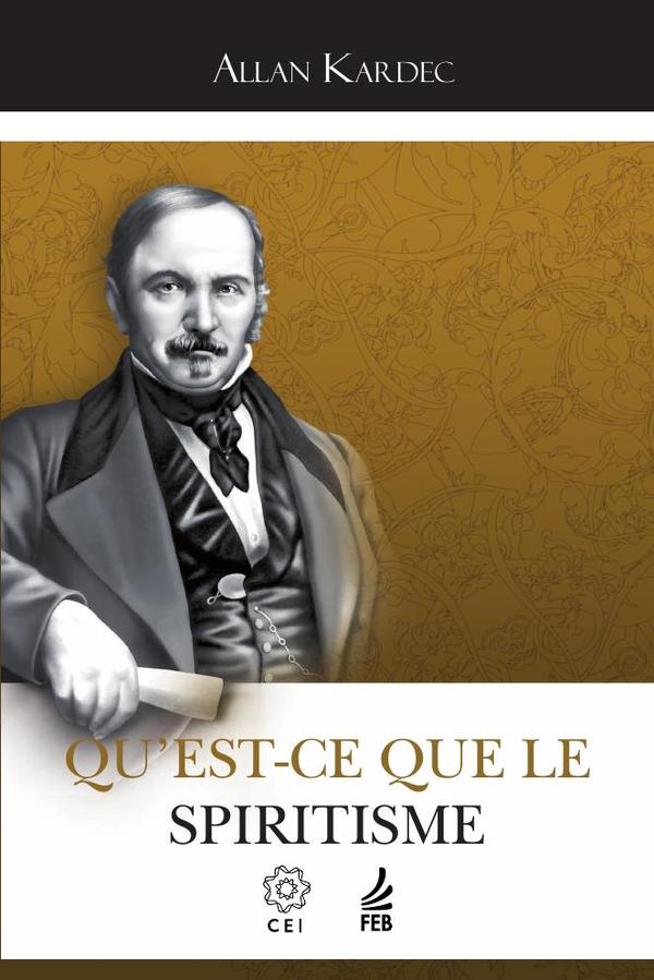 Qu’est-ce que le spiritisme (O que é o espiritismo - Francês)