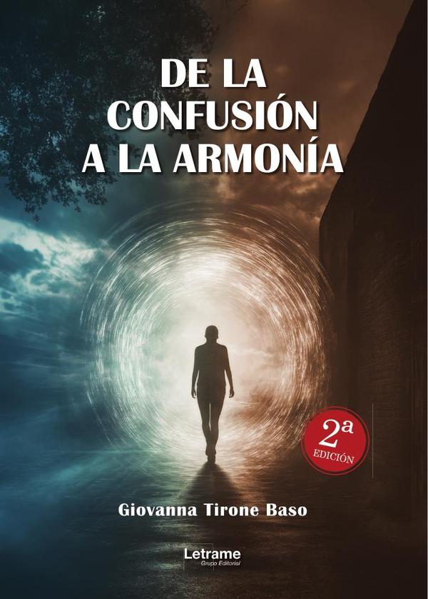 De la confusión a la armonía. 2ª Edición