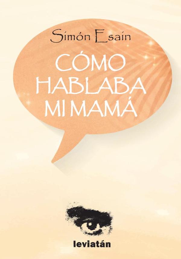 Cómo hablaba mi mamá