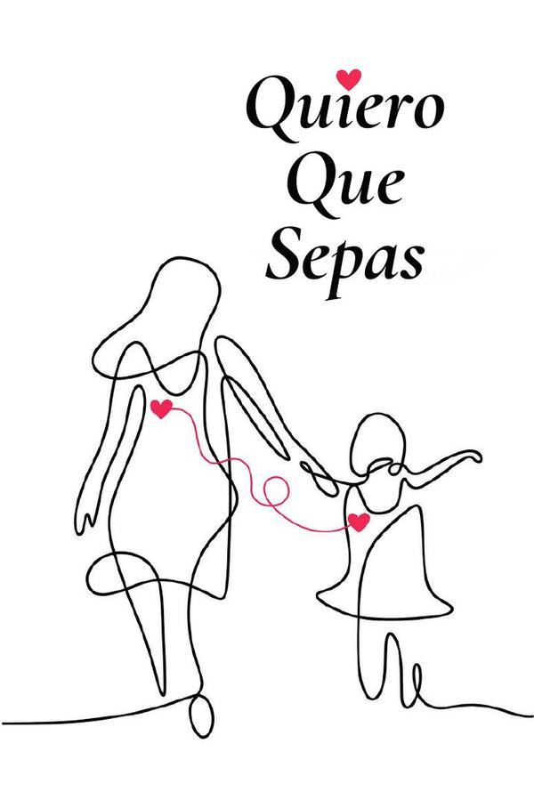 Quiero Que Sepas