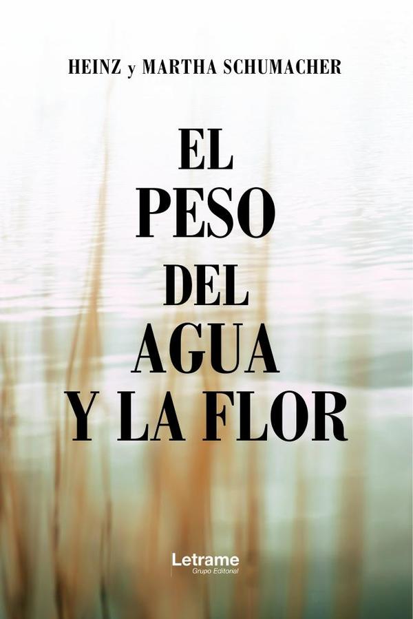 El peso del agua y la flor
