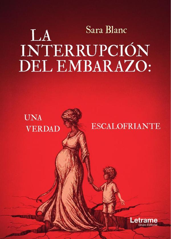 La interrupción del embarazo: una verdad escalofriante