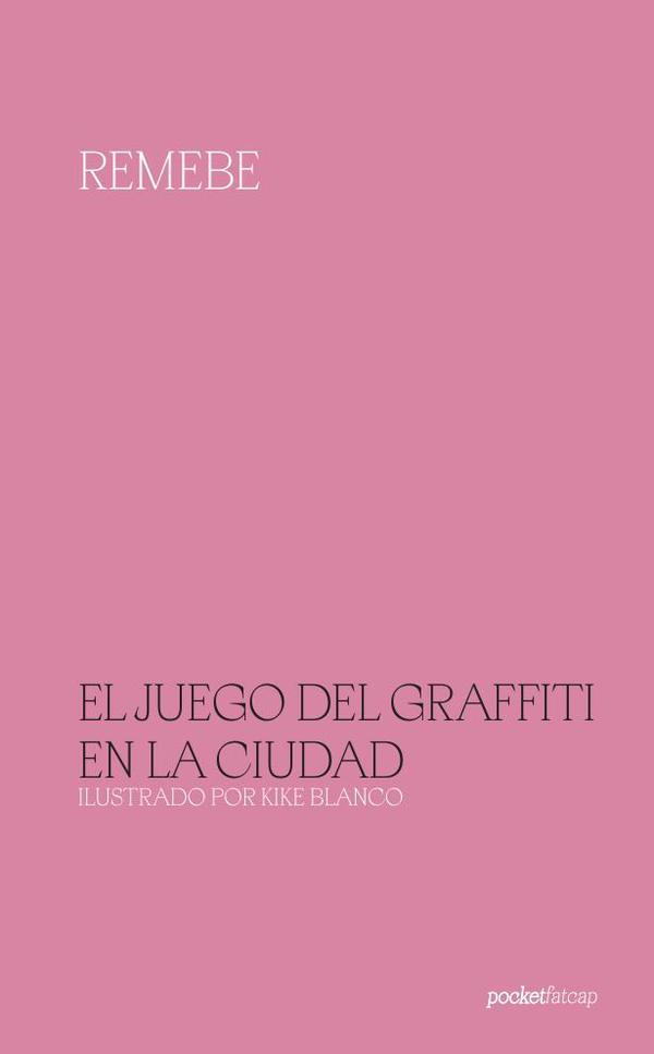 El juego del graffiti en la ciudad