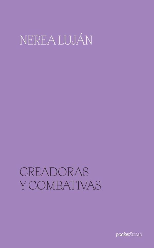 Creadoras y combativas