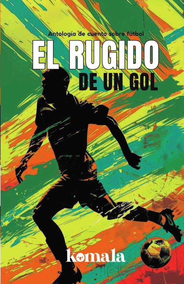 El rugido de un gol