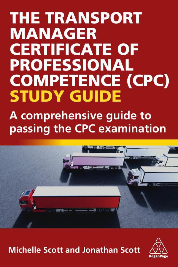 Transport Manager Certificate of Professional Competence (CPC) Study Guide