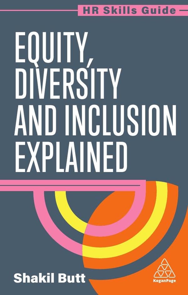 Equity, Diversity and Inclusion Explained