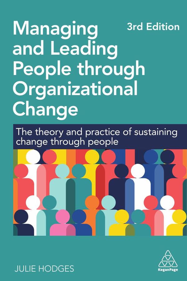 Managing and Leading People through Organizational Change