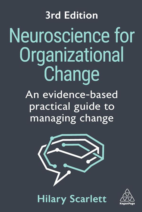 Neuroscience for Organizational Change
