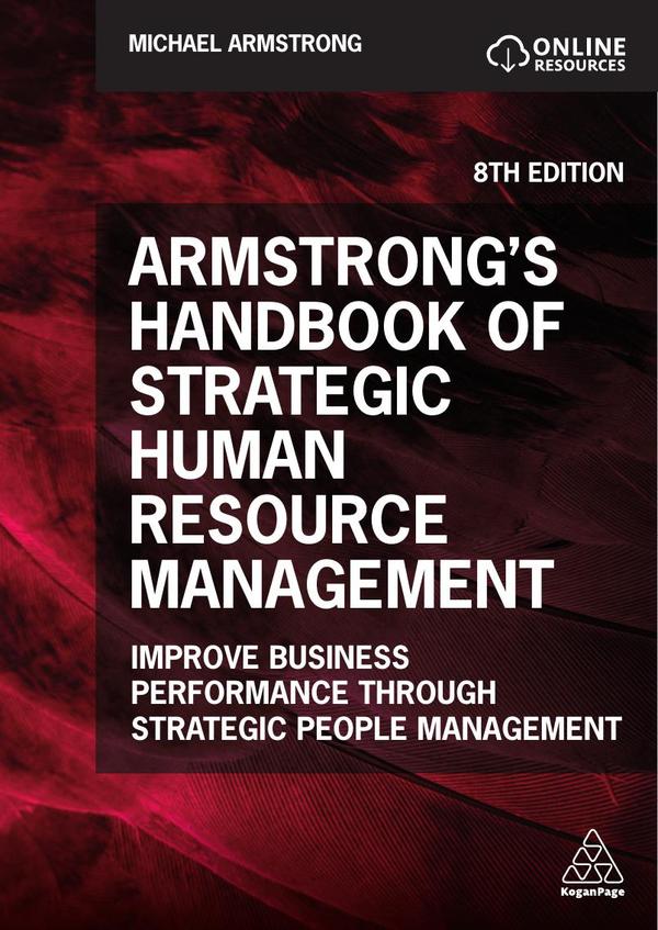 Armstrong's Handbook of Strategic Human Resource Management