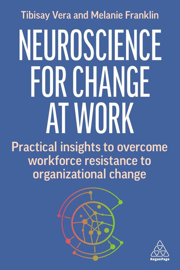 Neuroscience for Change at Work
