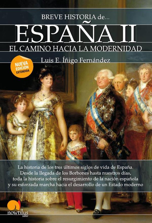 Breve historia de España II: El camino hacia la modernidad