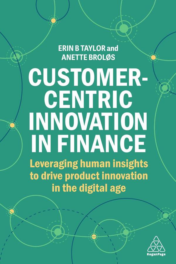 Customer-Centric Innovation in Finance