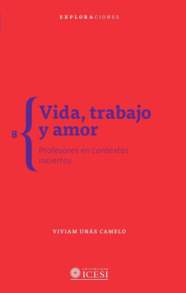 Vida, trabajo y amor