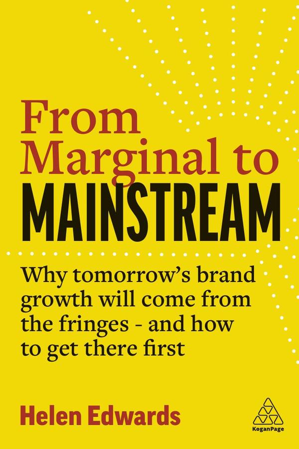 From Marginal to Mainstream