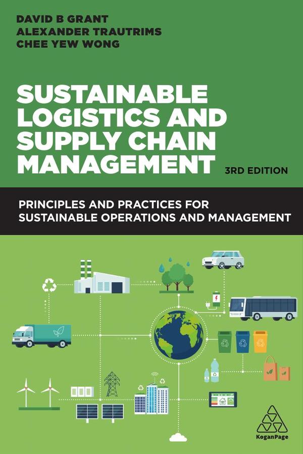 Sustainable Logistics and Supply Chain Management