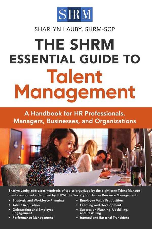 SHRM Essential Guide to Talent Management