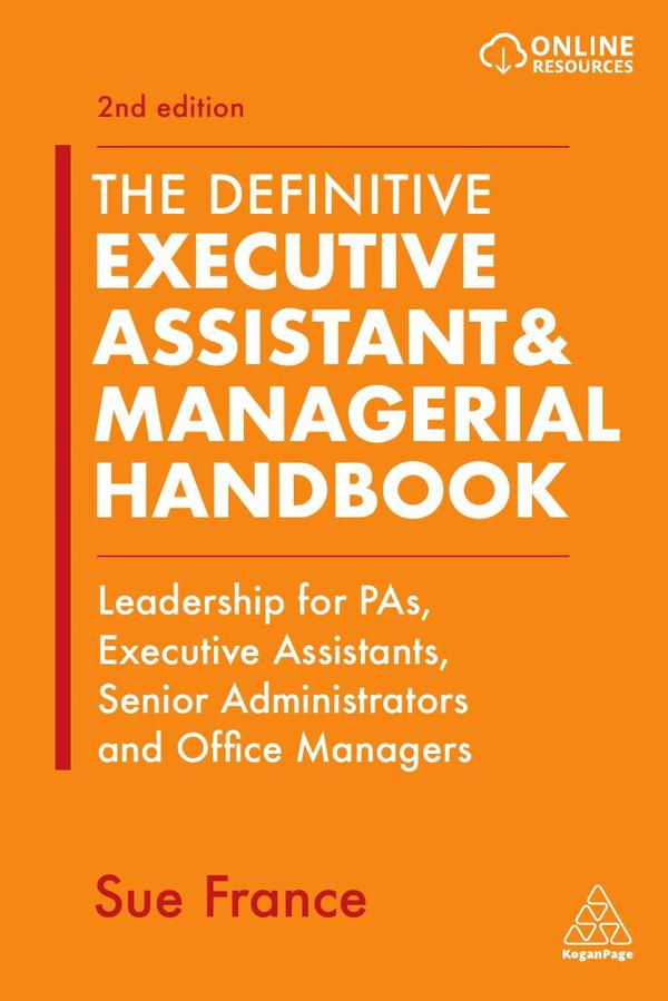 Definitive Executive Assistant & Managerial Handbook