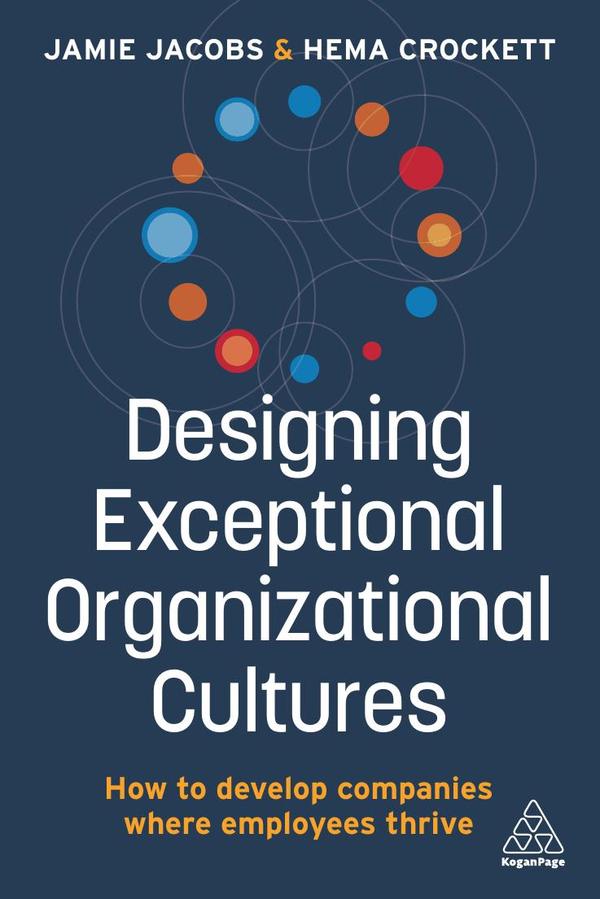 Designing Exceptional Organizational Cultures