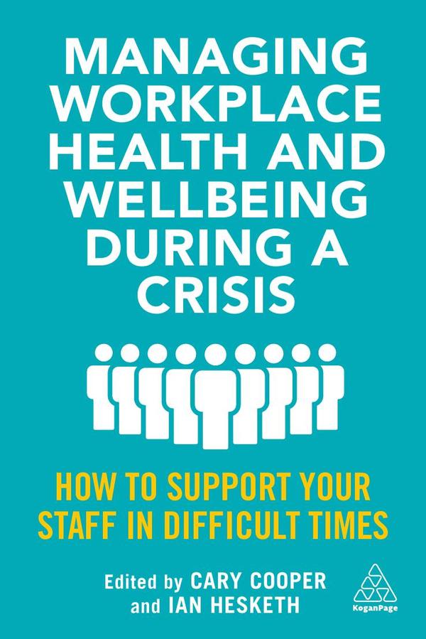 Managing Workplace Health and Wellbeing during a Crisis