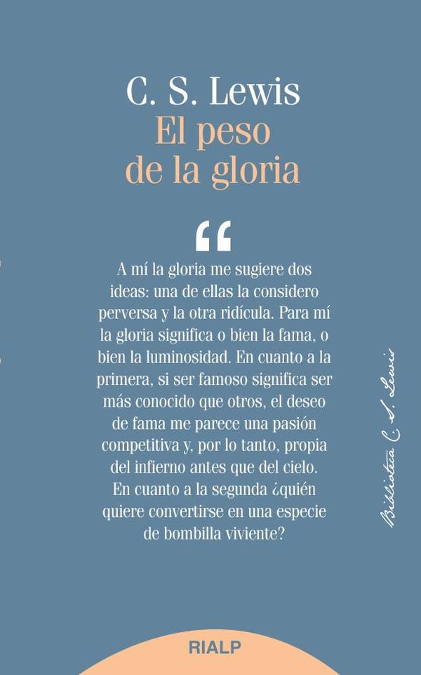 El peso de la gloria