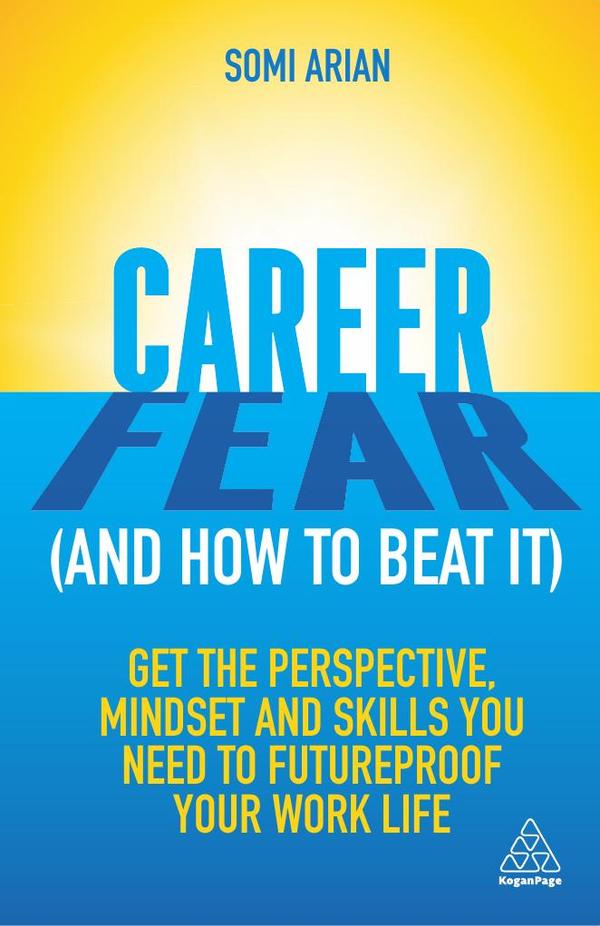Career Fear (and how to beat it)