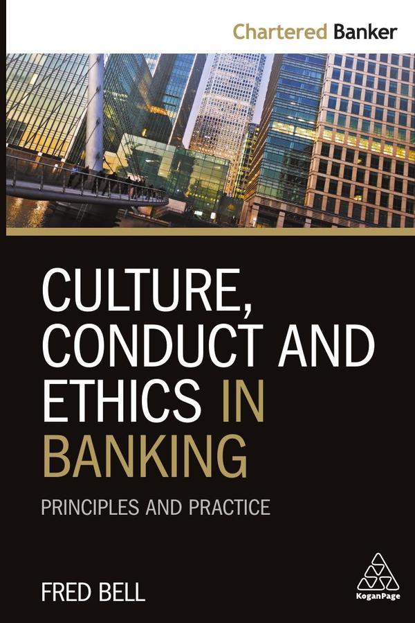 Culture, Conduct and Ethics in Banking