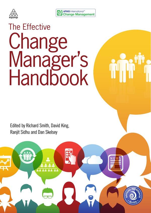 Effective Change Manager's Handbook