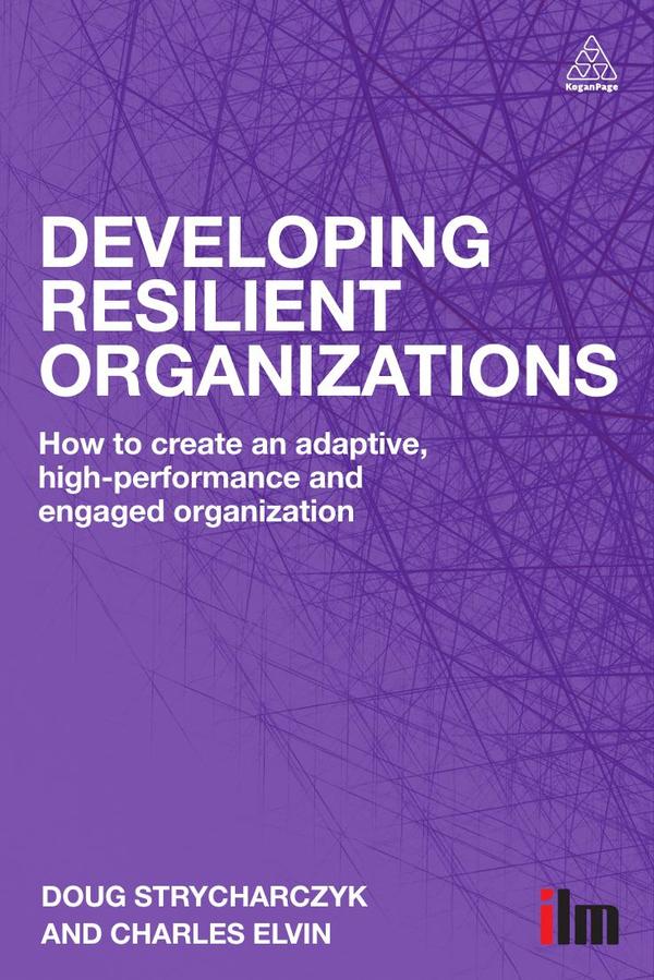 Developing Resilient Organizations
