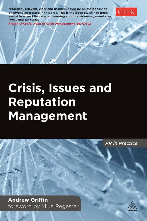 Crisis, Issues and Reputation Management