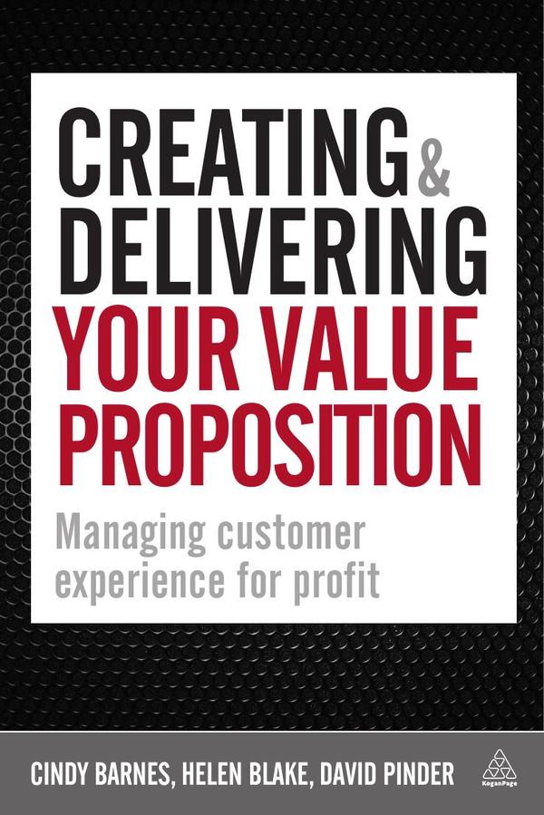Creating and Delivering Your Value Proposition