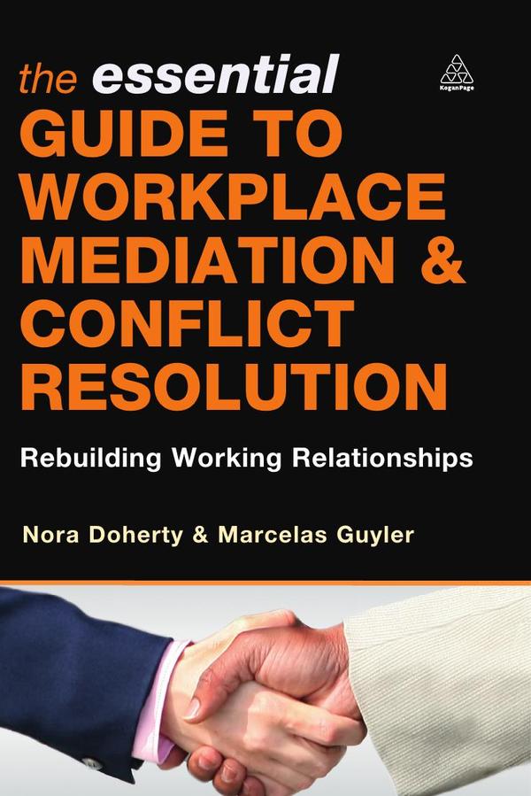 Essential Guide to Workplace Mediation and Conflict Resolution
