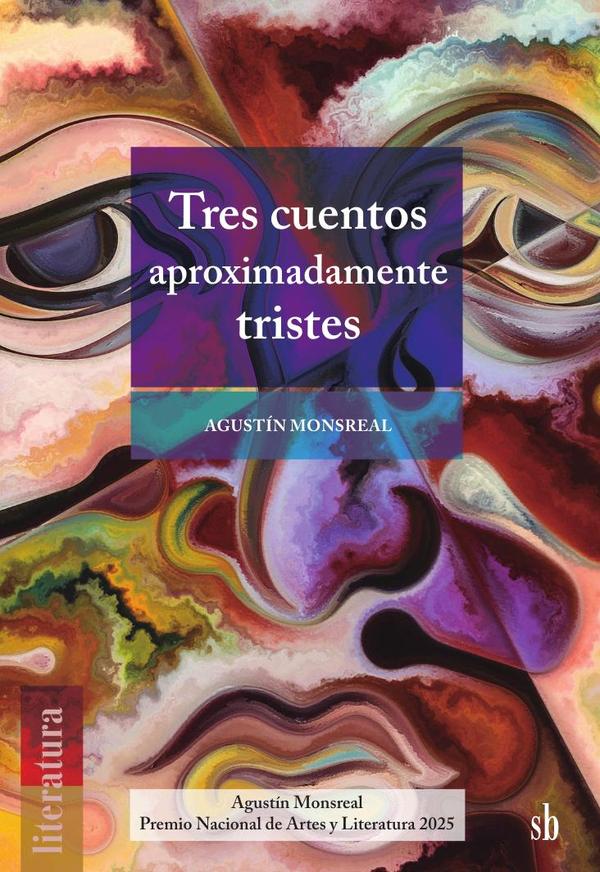 Tres cuentos aproximadamente tristes