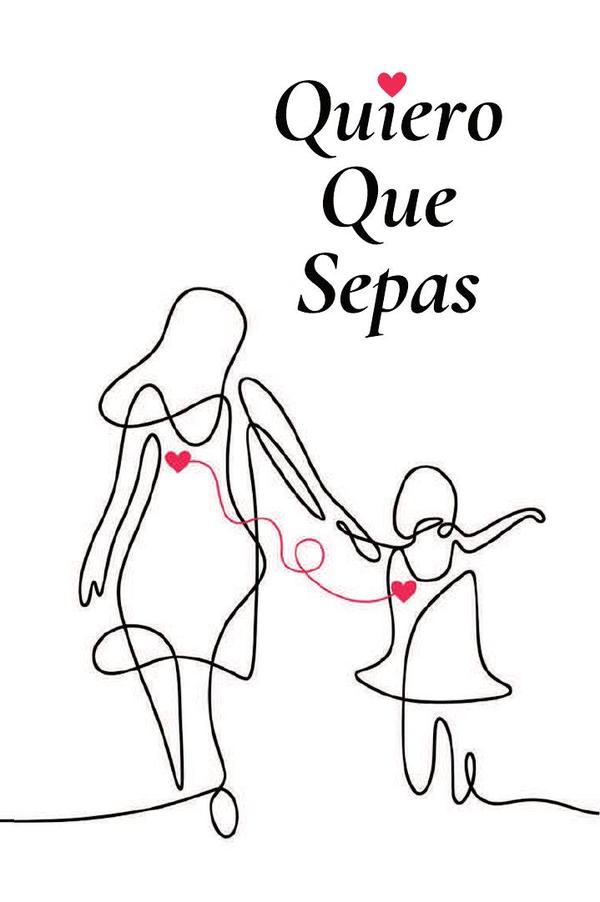 Quiero Que Sepas