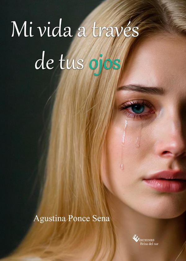 Mi vida a través de tus ojos