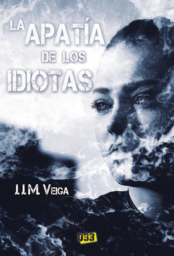 Apatía de los idiotas, La
