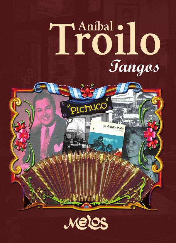 MEL1473 - Aníbla Troilo - Tangos