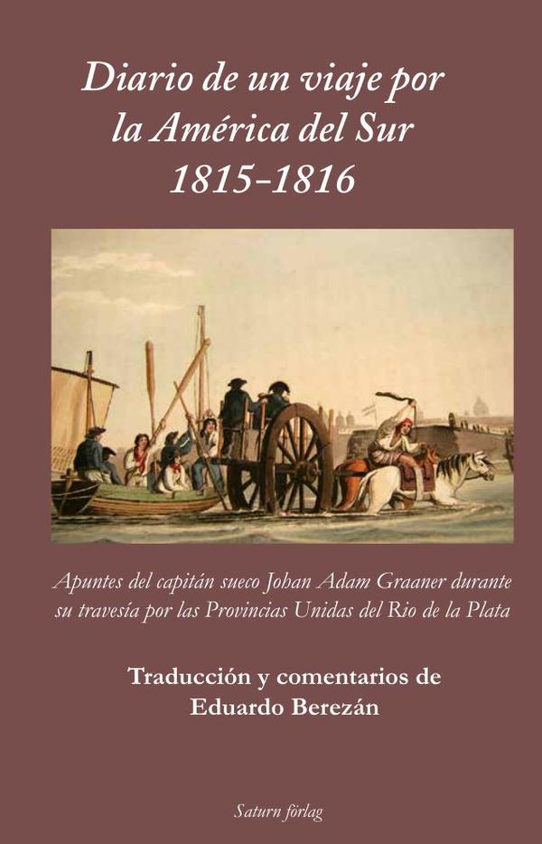 Diario de un viaje por la América del Sur 1815-1816