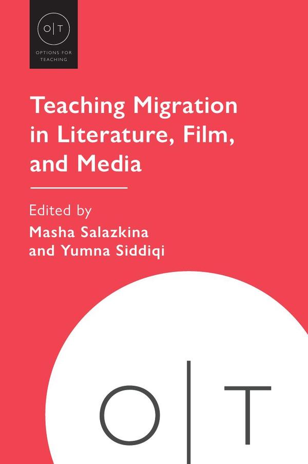 Teaching Migration in Literature, Film, and Media