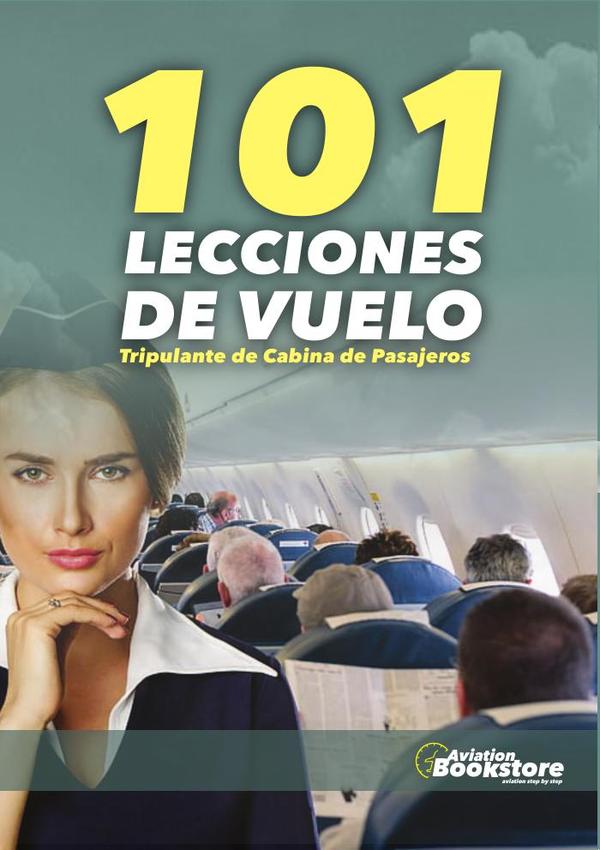 101 Lecciones de Vuelo. Tripulante de cabina de pasajeros
