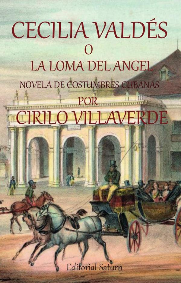 CECILIA VALDES o LA LOMA DEL ANGEL