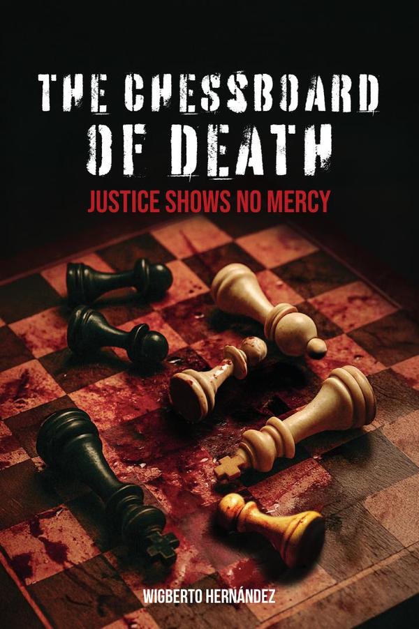 THE CHESSBOARD OF DEATH: Justice shows no mercy