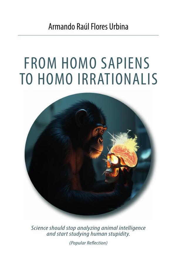 From homo sapiens to homo irrationalis