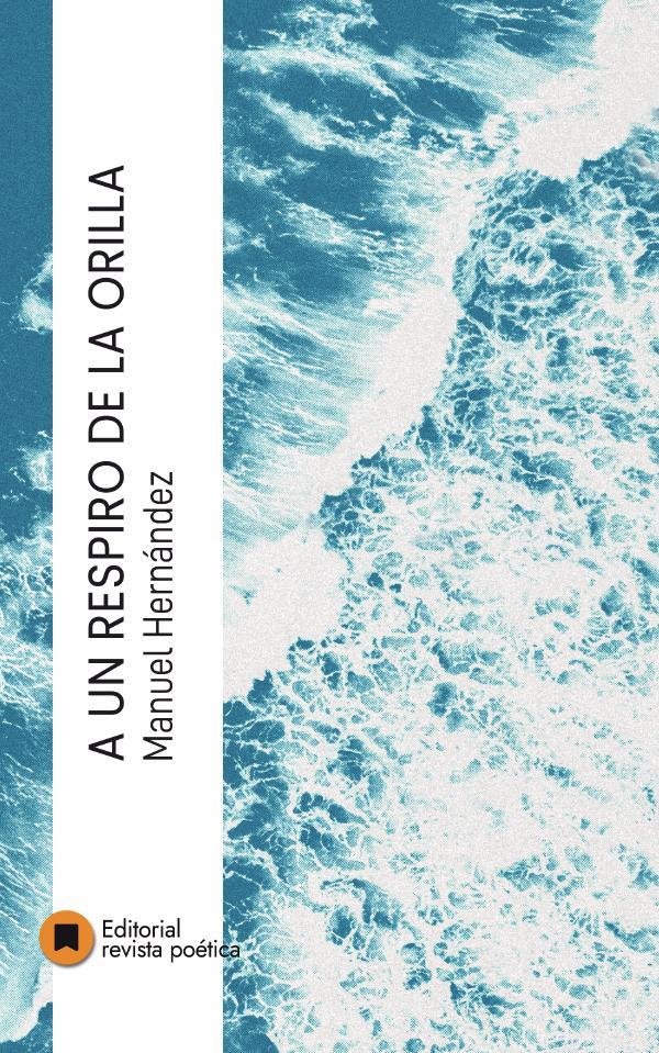 A un respiro de la orilla
