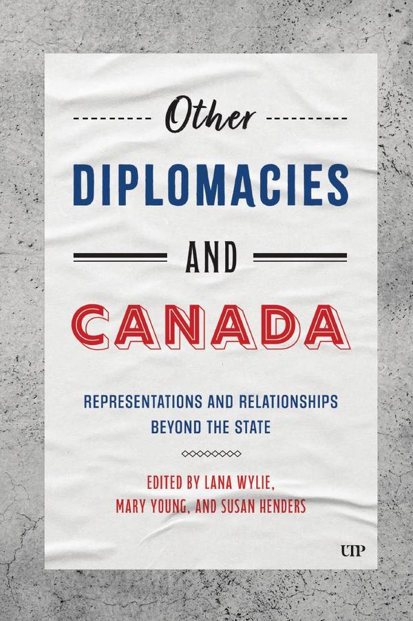 Other Diplomacies and Canada