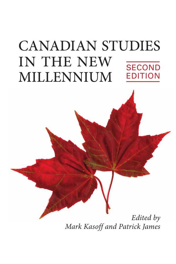 Canadian Studies in the New Millennium, Second Edition